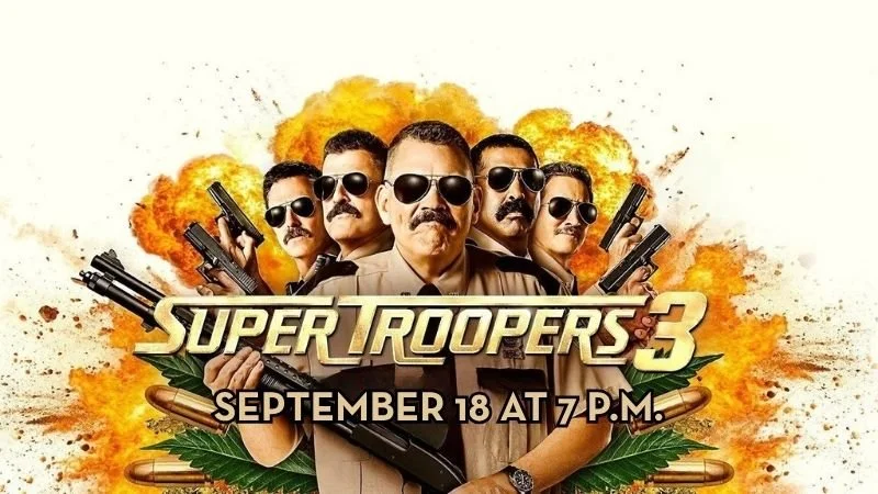 Super Troopers 3 Banner
