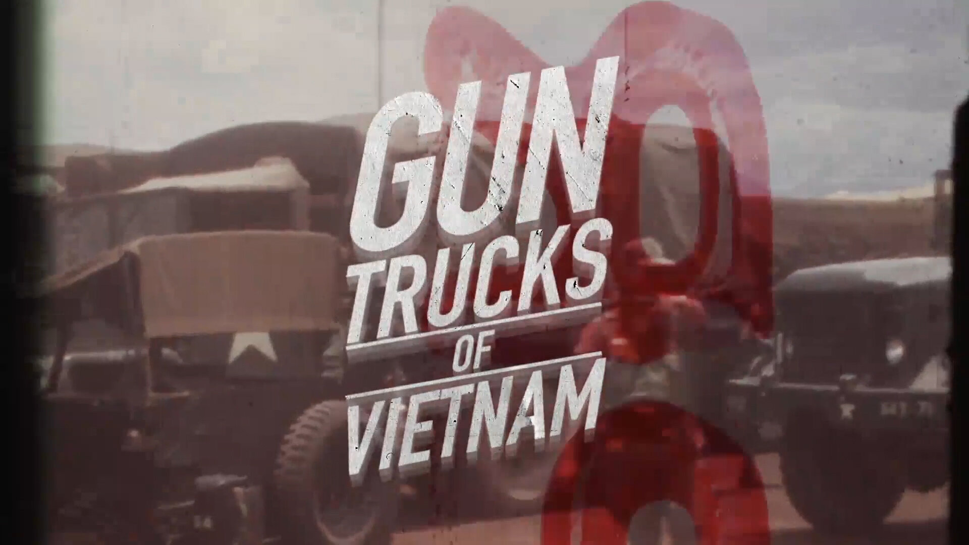GUN TRUCKS OF VIETNAM (TV DOC) - VIDEO EDITOR