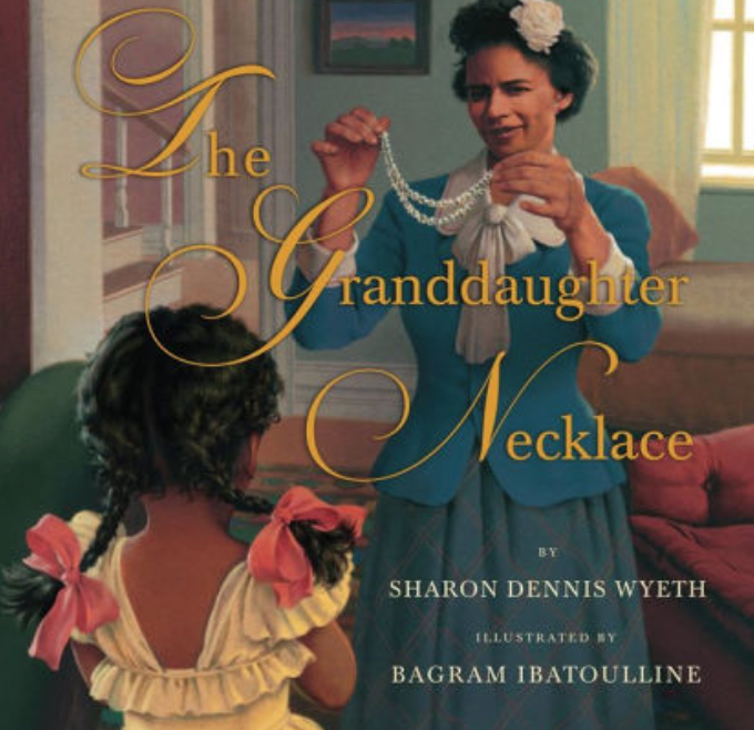 The Granddaughter Necklace by Sharon Dennis Wyeth