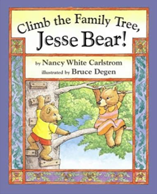 Climb the Family Tree, Jessie Bear! by Nancy White Carlstrom
