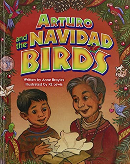 Arturo and the Navidad Birds by Anne Broyles