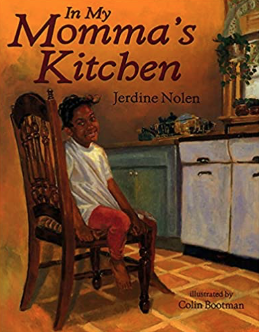 In My Momma's Kitchen by Jerdine Nolan
