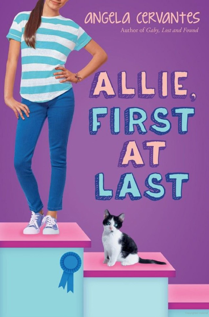 Allie First at Last by Angela Cervantes