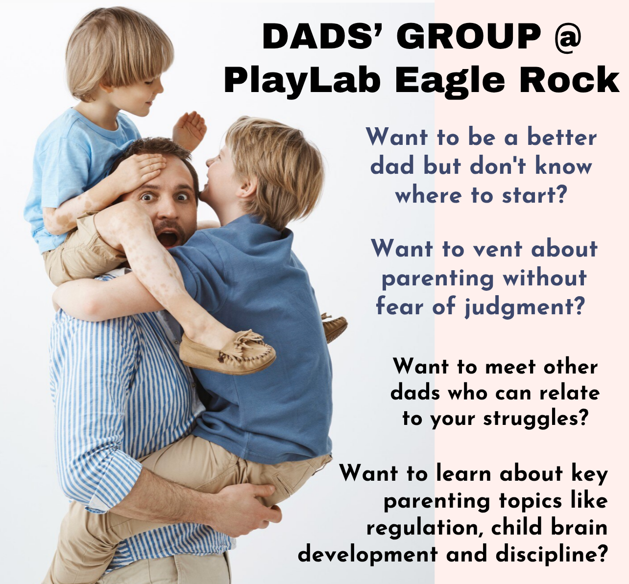 Dads' Group: 9am-10am 