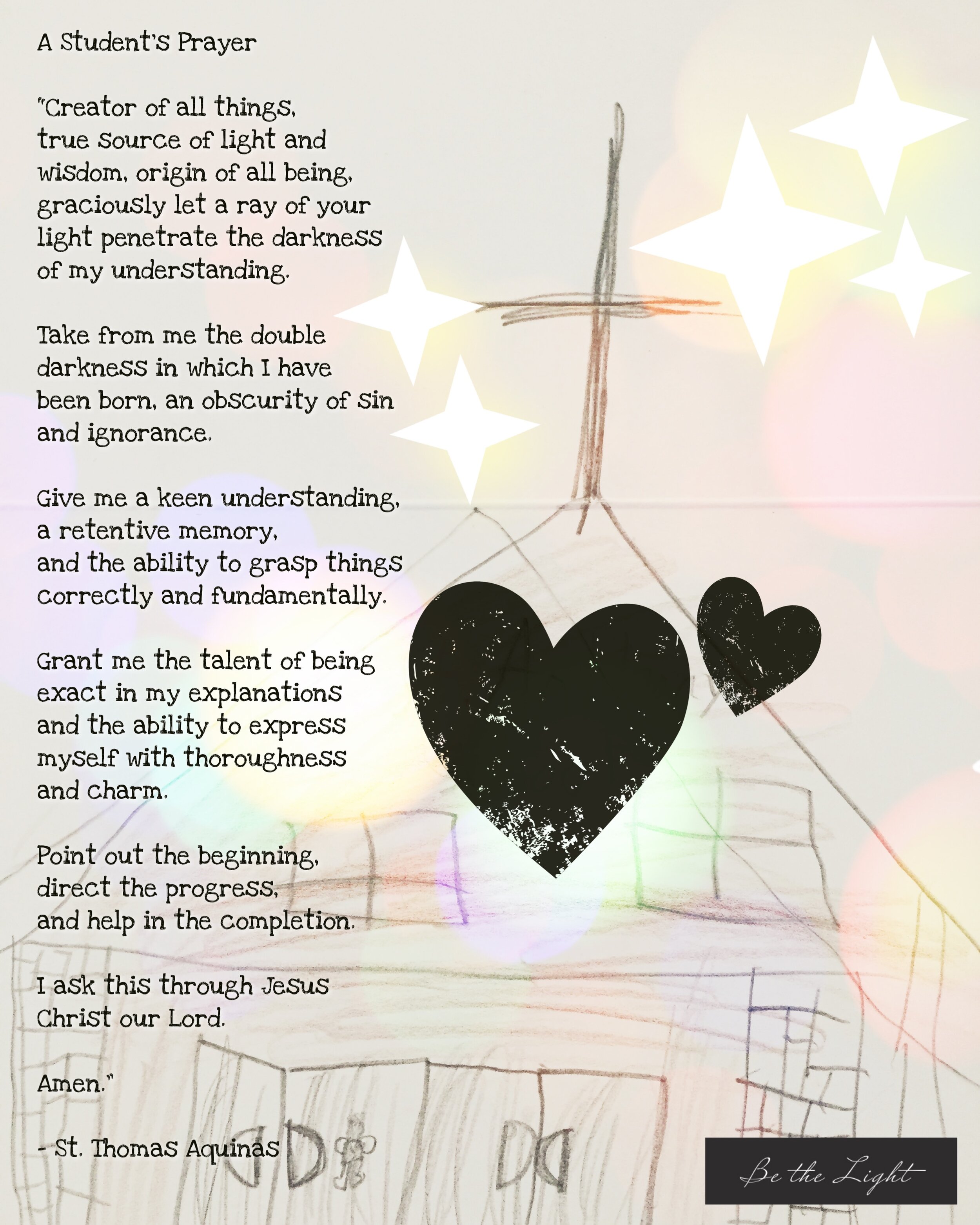 A Student S Prayer By St Thomas Aquinas Light For Catholic Schools Week Be The Light Of Christ