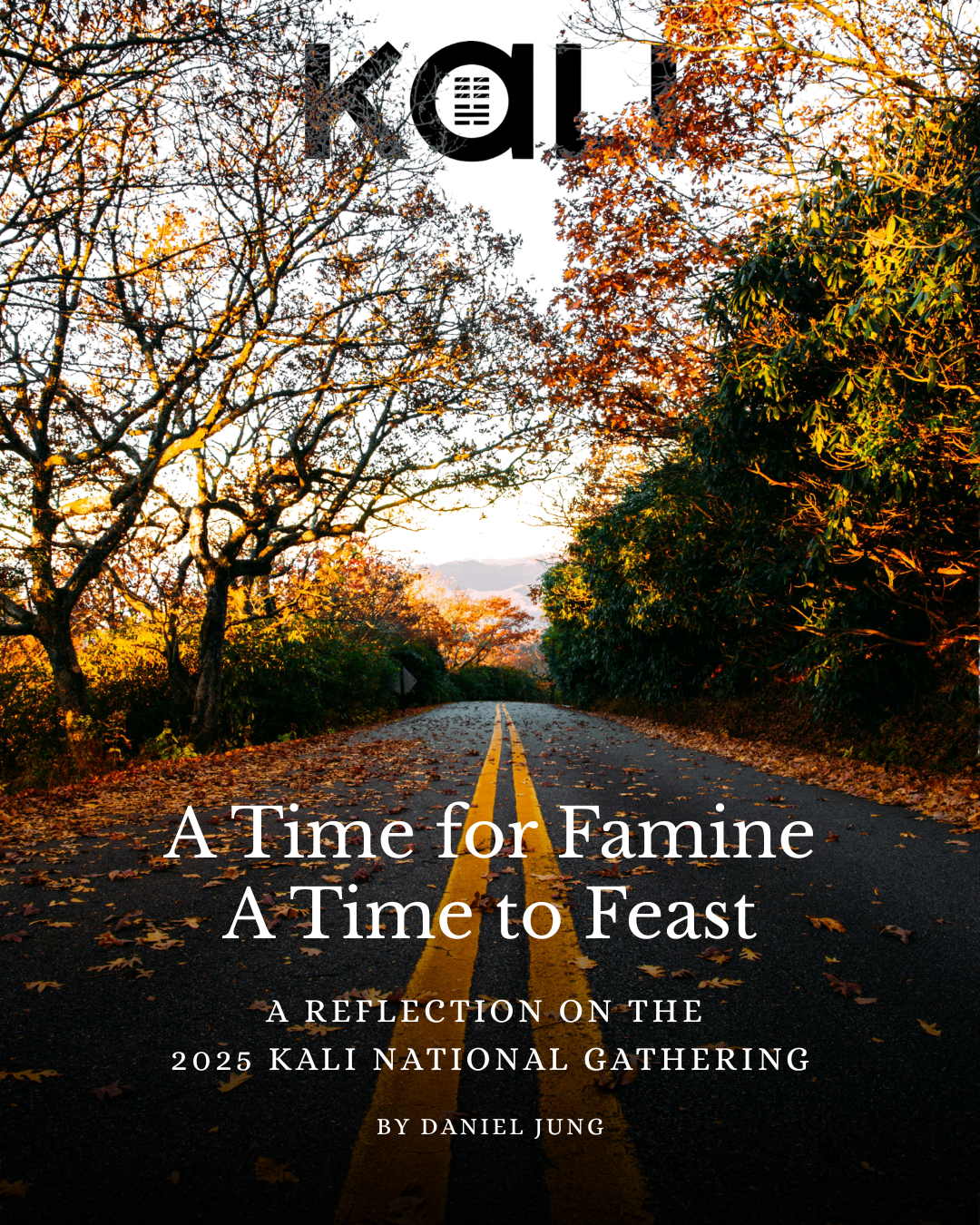 A Time for Famine, A Time to Feast