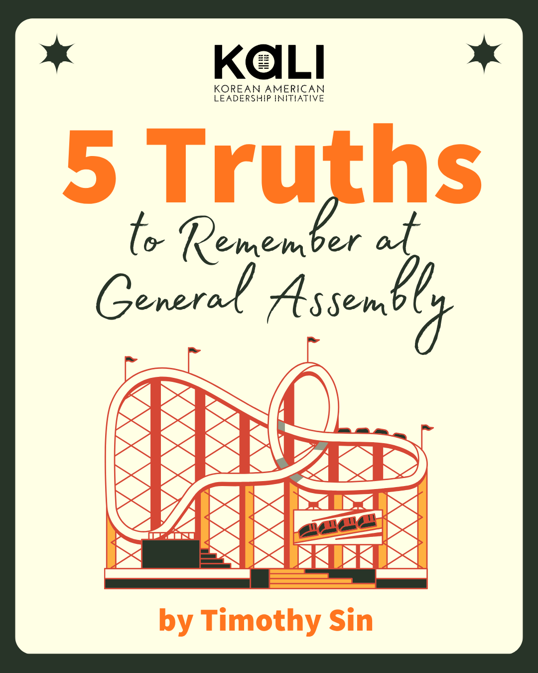 Five Truths to Remember at General Assembly