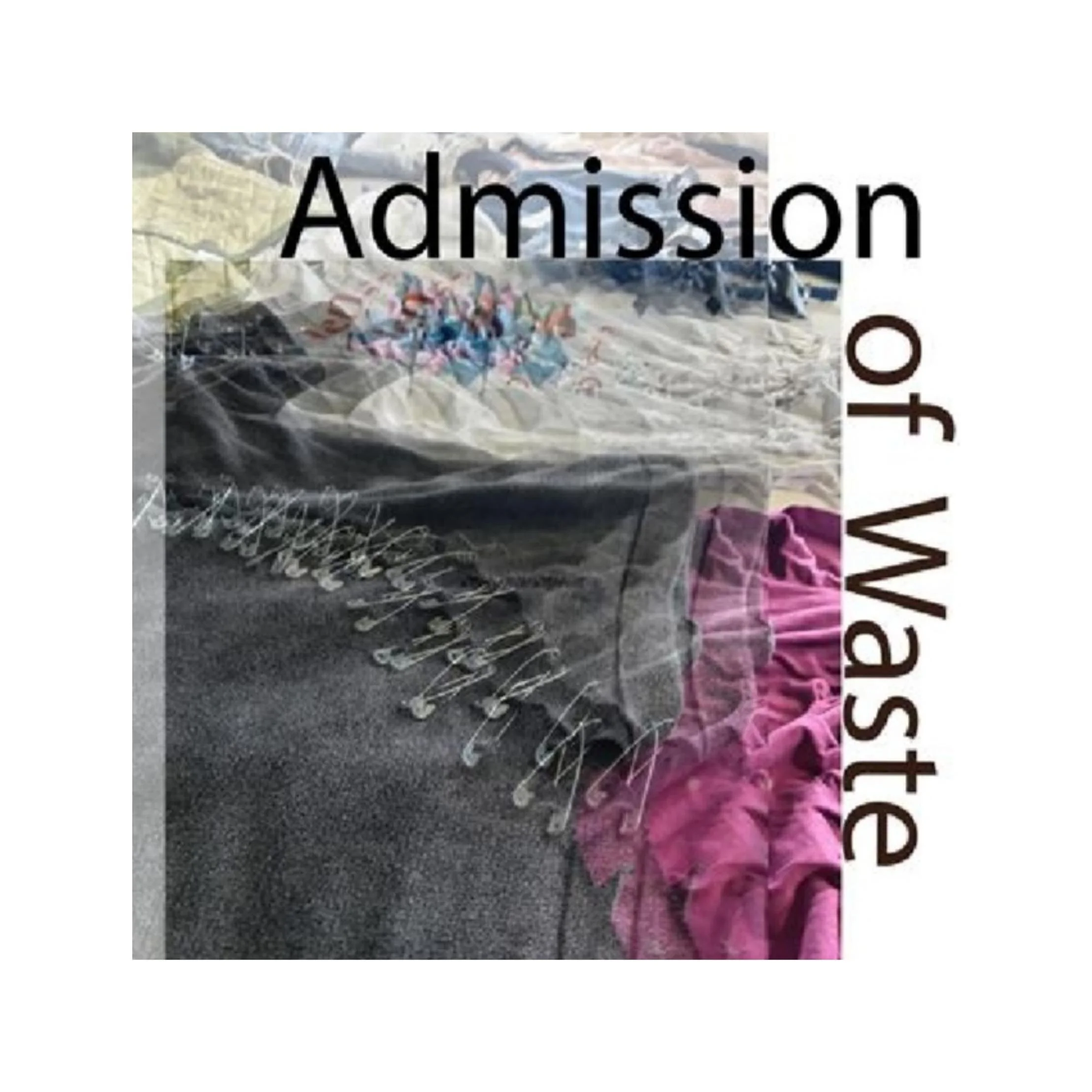 Admission of Waste