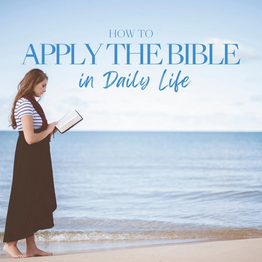 15 Ways To Apply The Bible In Your Daily Life