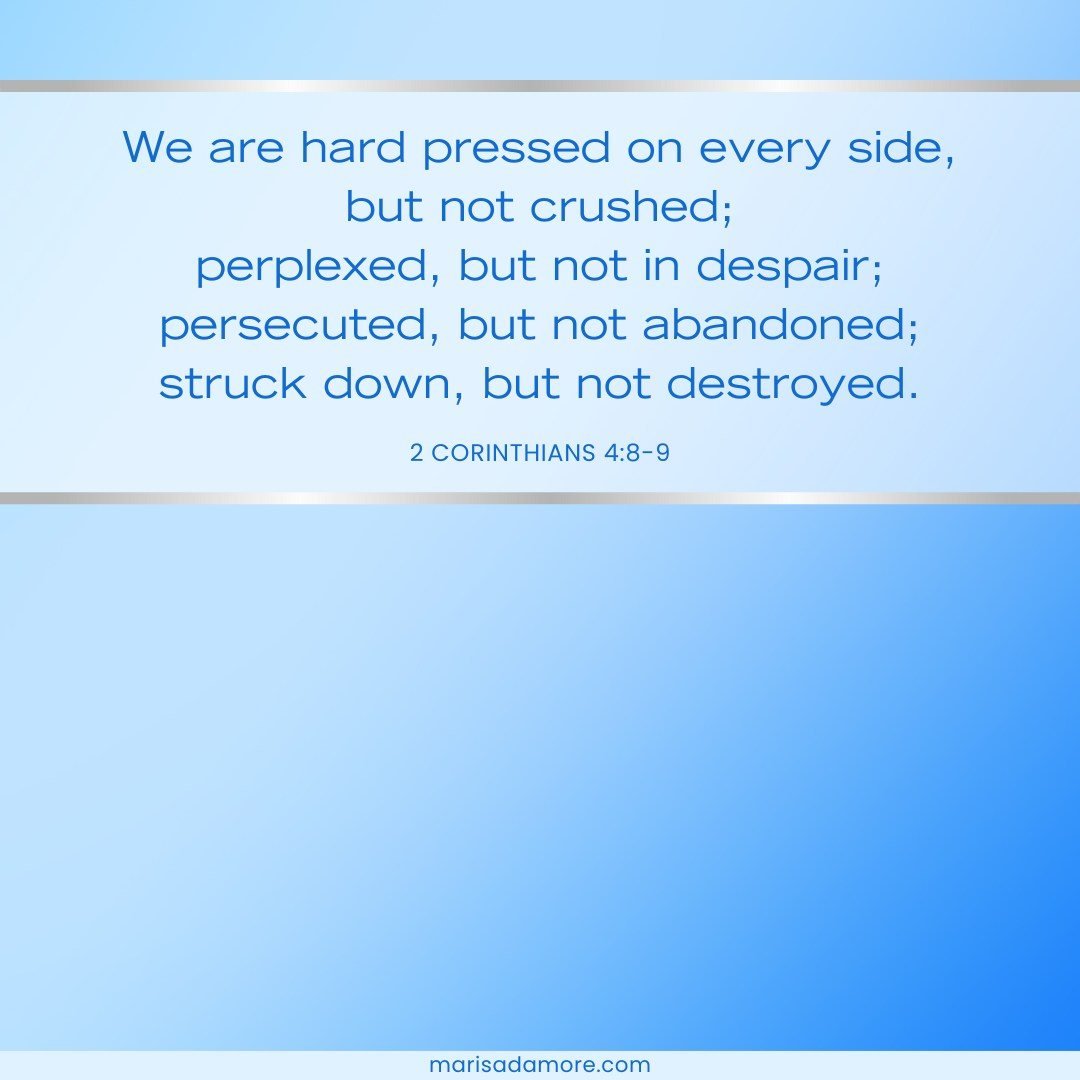 We are hard pressed on every side, but not crushed; perplexed, but not in despair; persecuted, but not abandoned; struck down, but not destroyed. - 2 Corinthians 4:8-9
#bibleverse #bibleverseoftheday