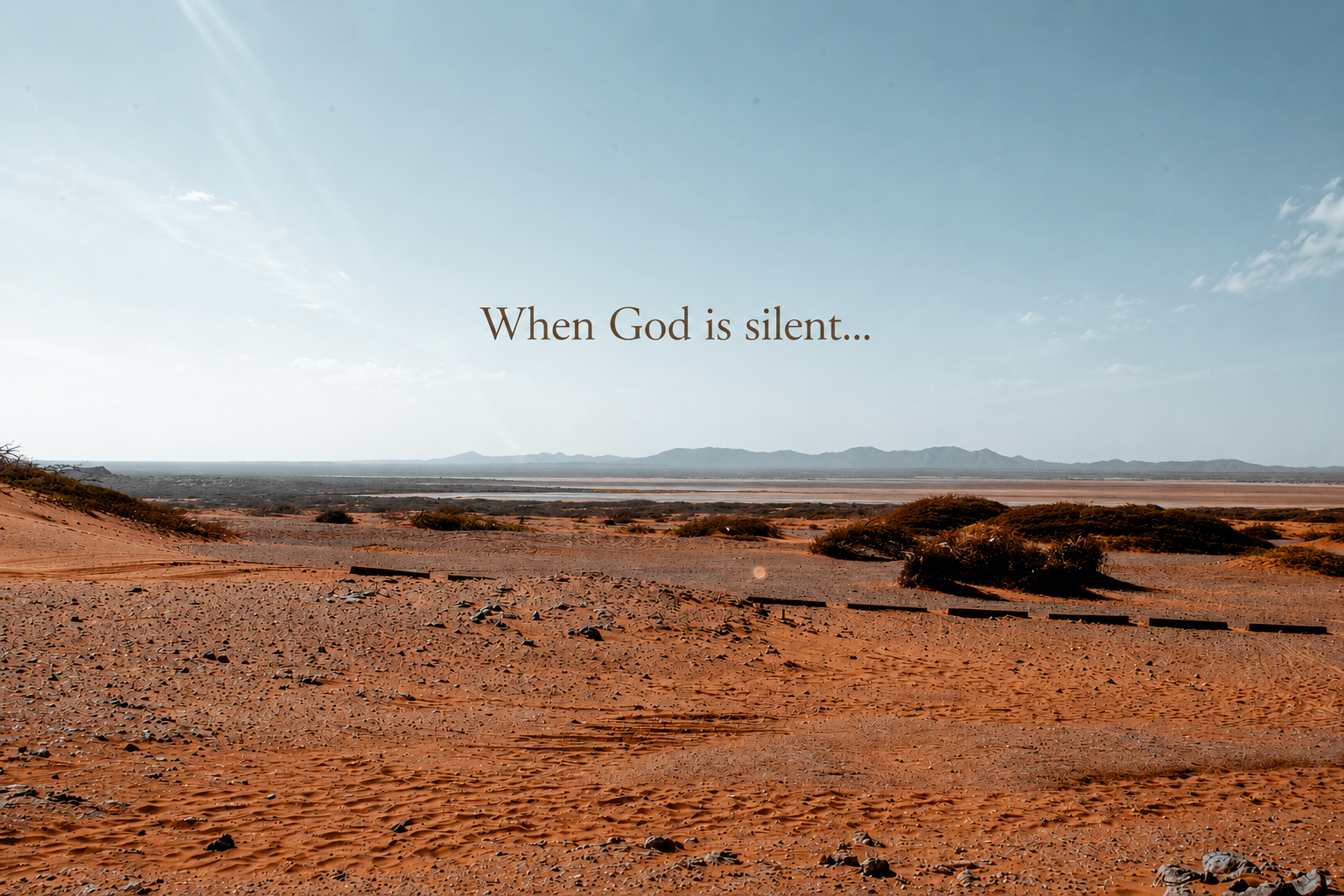 Why God Feels Silent (And What He’s Actually Doing)
