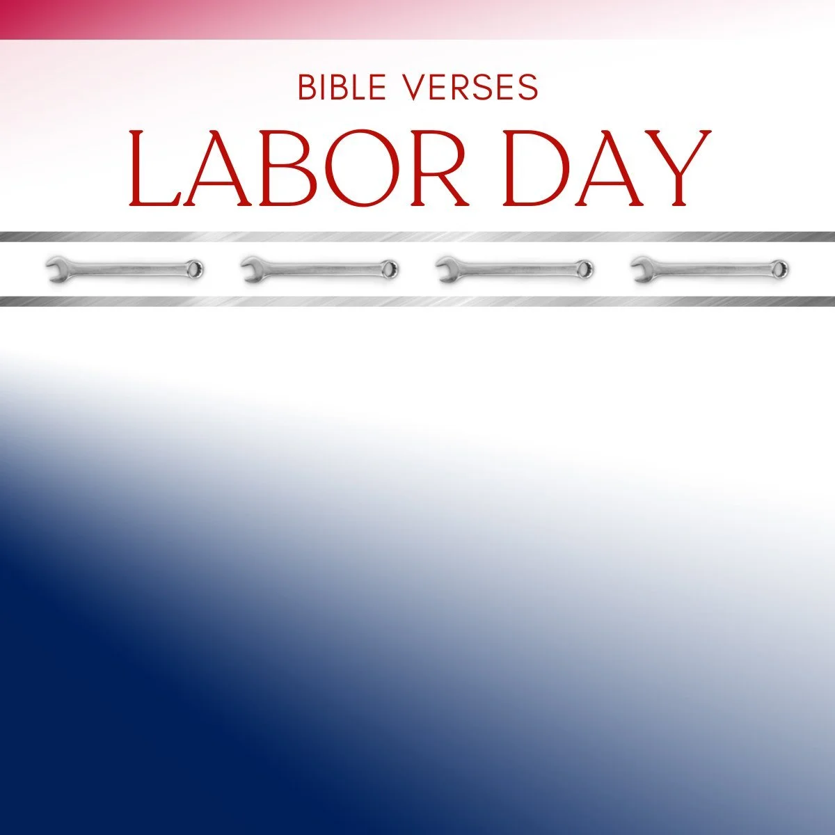20 Bible Verses For Labor Day