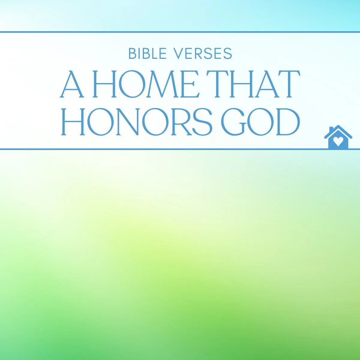 25 Bible Verses About Home