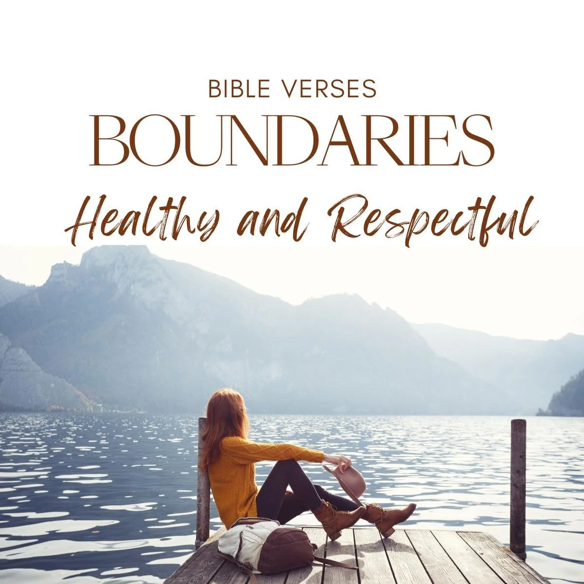 38 Bible Verses About Setting Boundaries
