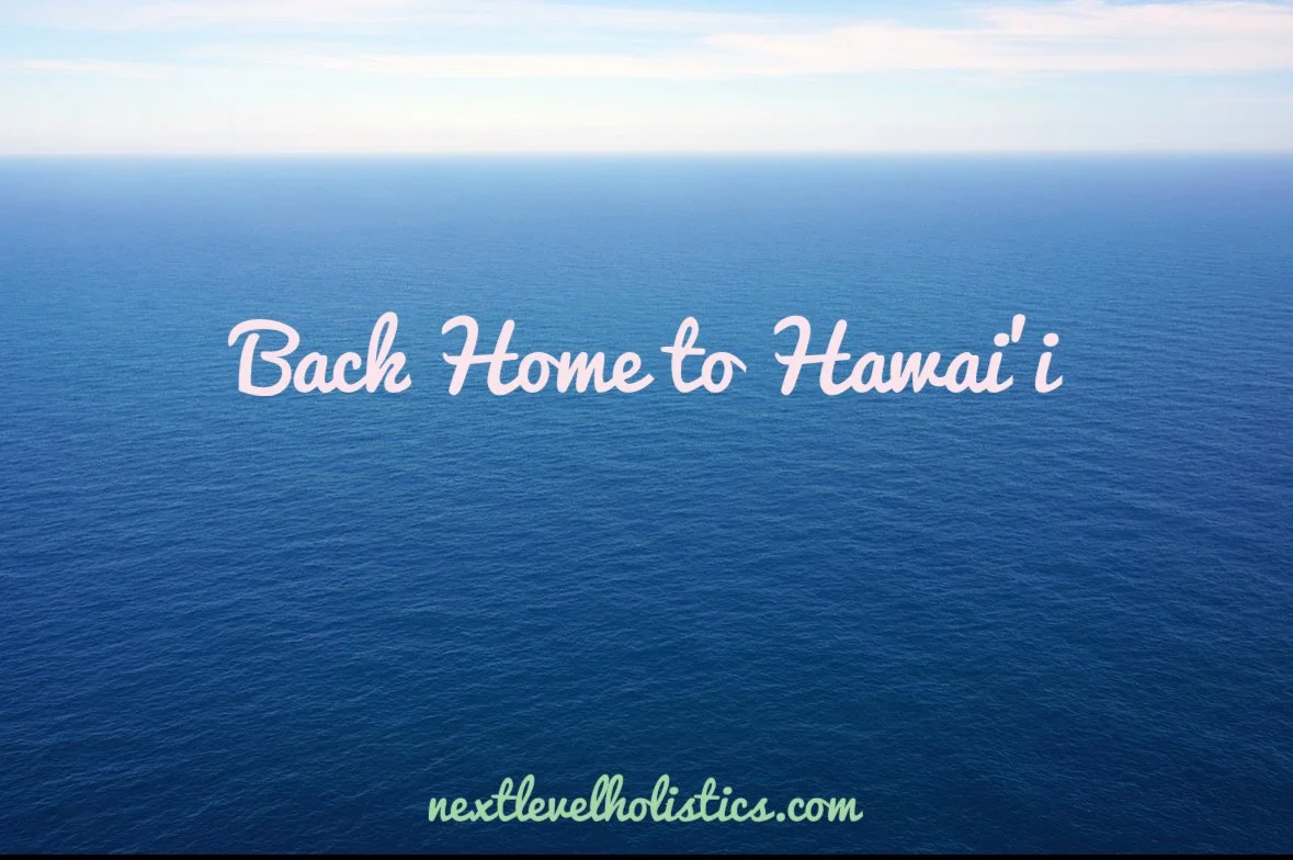 Back Home to Hawai’i