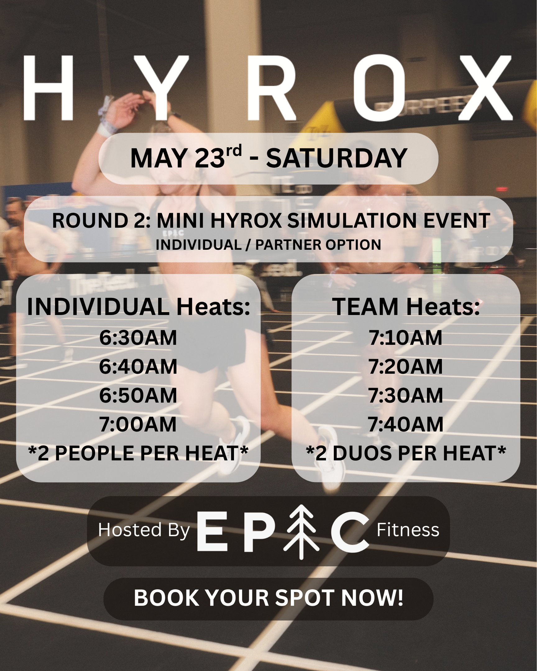Promotional poster for a mini Hyrox event on May 23rd, Saturday, hosted by Epic Fitness, with individual and team heats scheduled early in the morning, featuring people in athletic gear at a gym or fitness event.