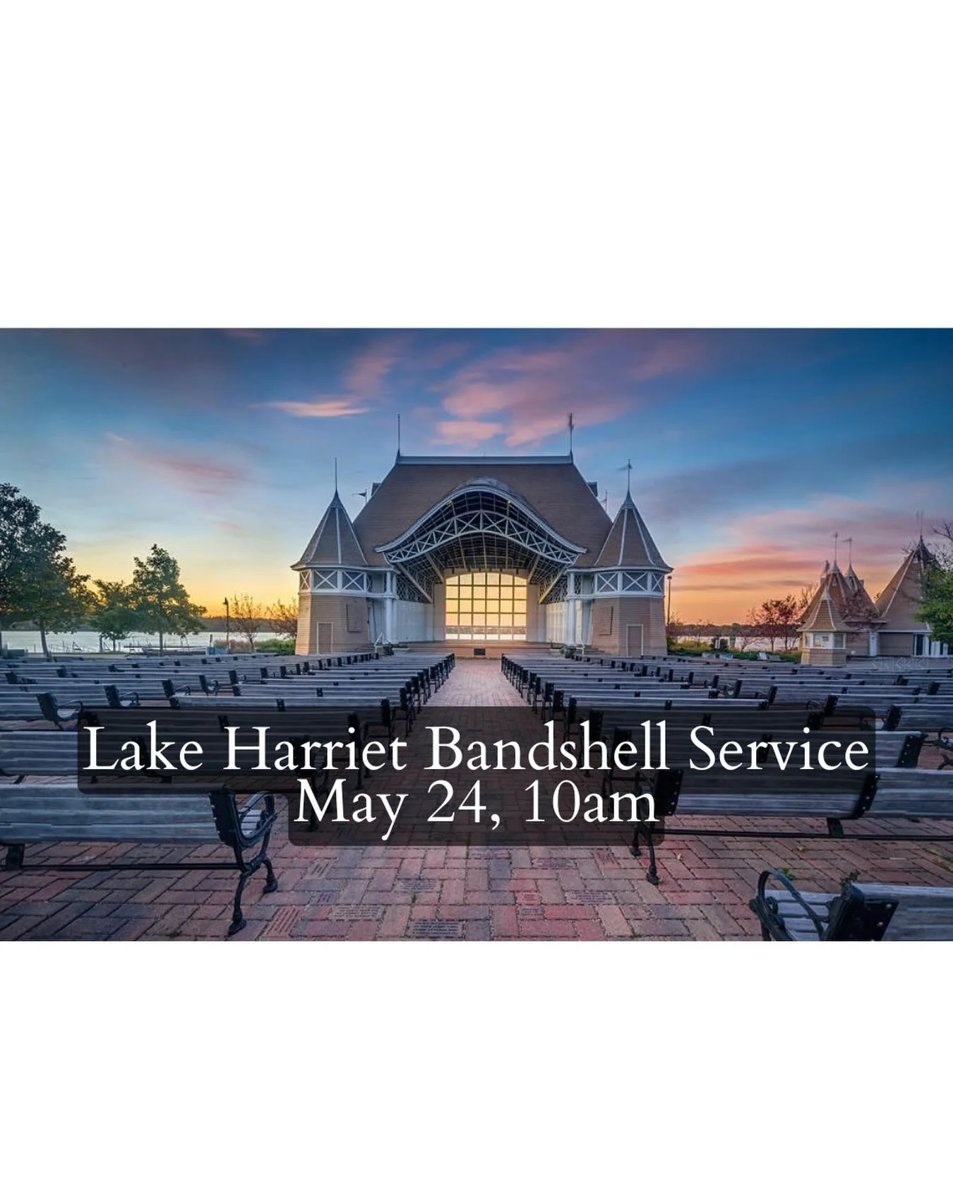 No regular church today &mdash; join us at the Lake Harriet Bandshell at 10am.
