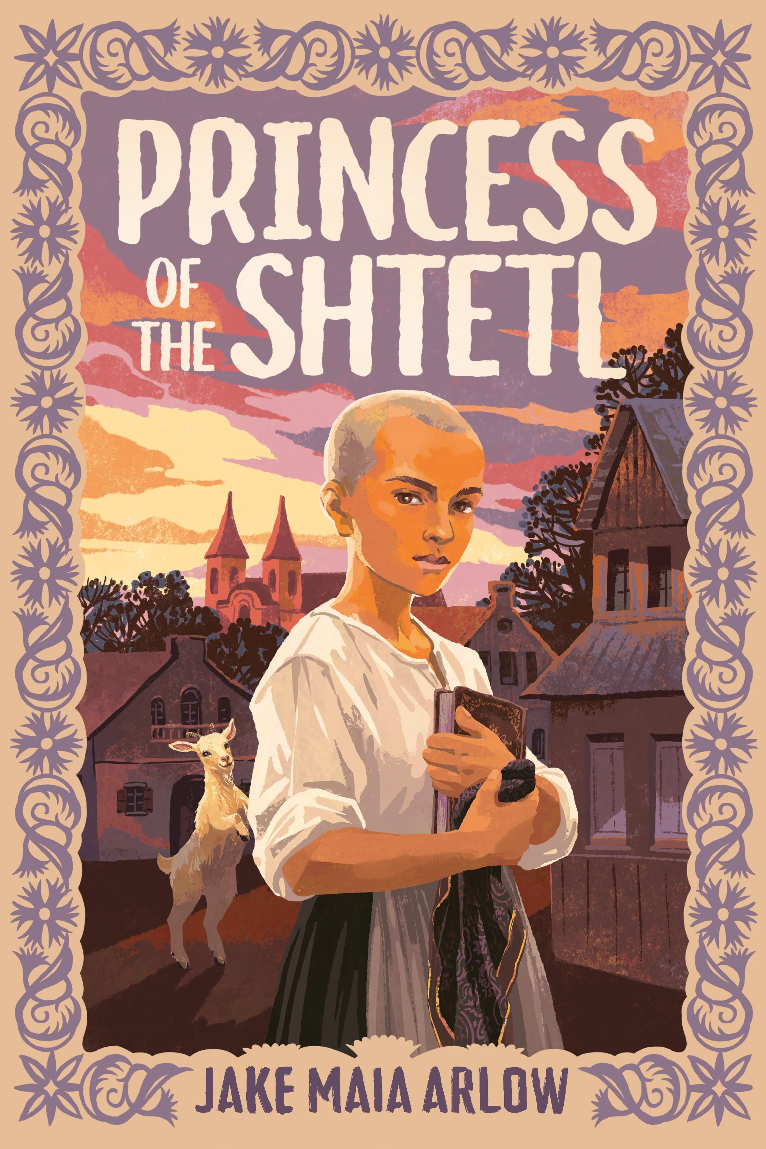 cover of novel princess of the shtetl by jake maia arlow. the cover features a decorative border with purple embroidery-style art over a beige background. in the foreground there is a child with a shaved head holding a diary and a headscarf, wearing