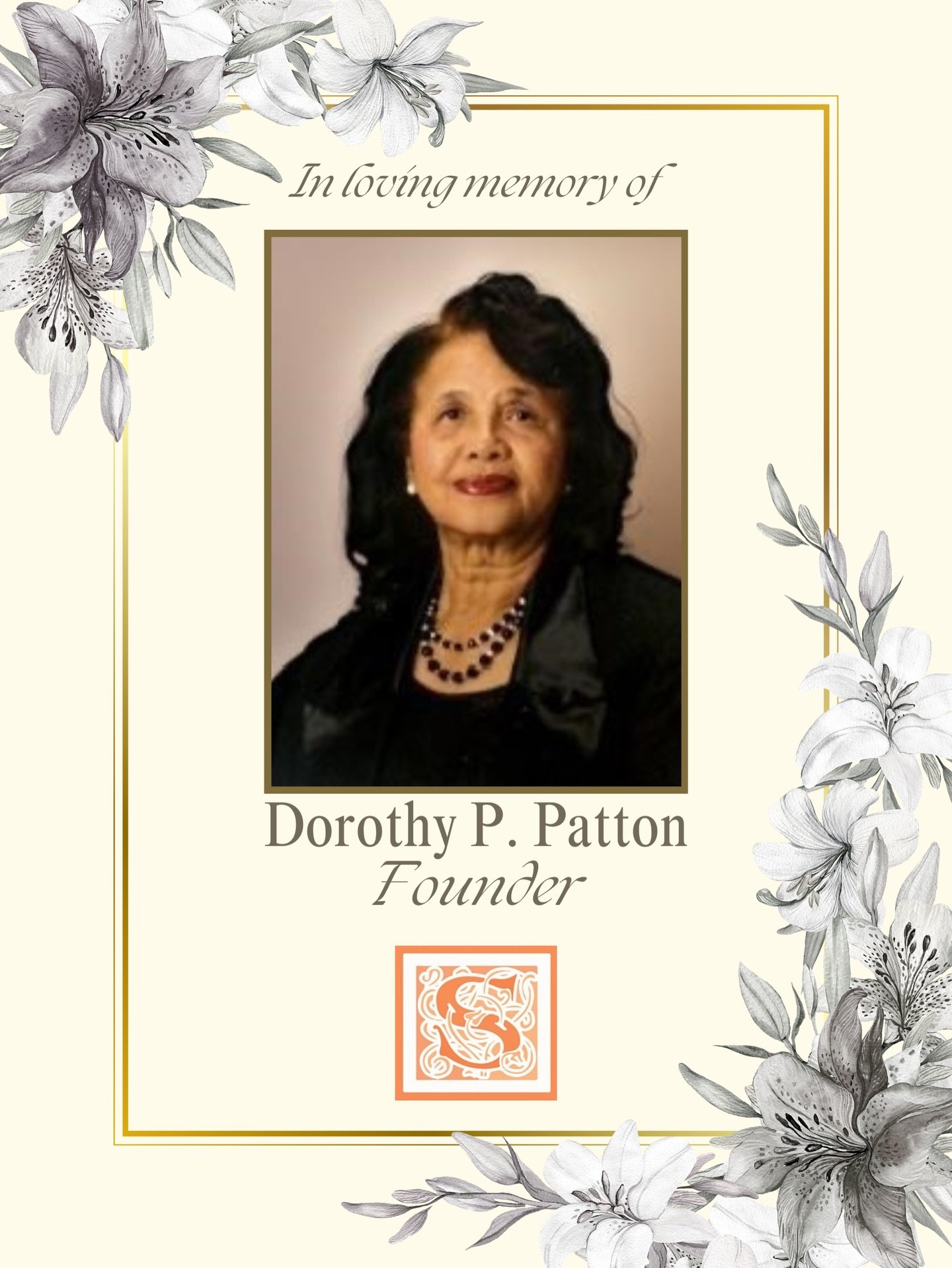 It is with profound respect and deepest sympathy that The Society, Incorporated Supporting the Arts extends condolences to the family of our esteemed Founder, Dorothy B. Patton. She was one of the founding members under organizer Celeste Burton.

As 