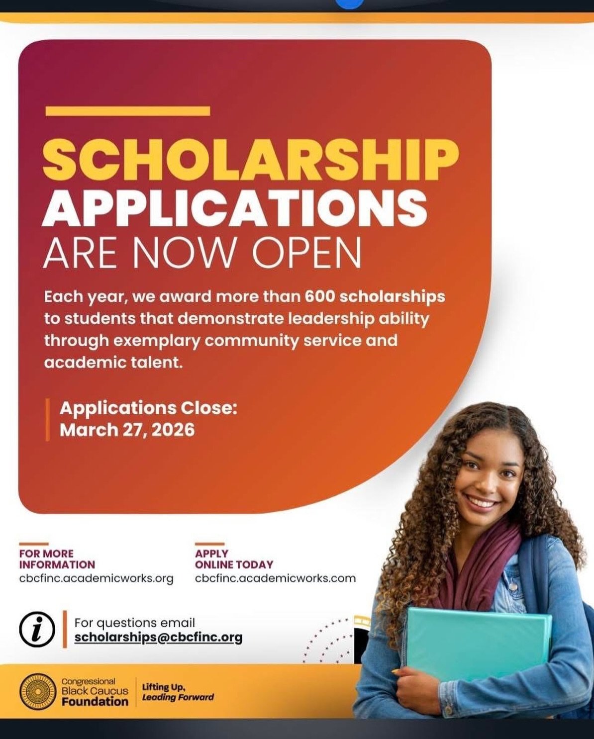 🎓 Attention Student Art Scholarships

The application cycle for the 2026 CBCF Scholarship is now open! 

Each year, the CBCF awards scholarships to outstanding students who are making a positive impact in their communities and shaping the future. Do