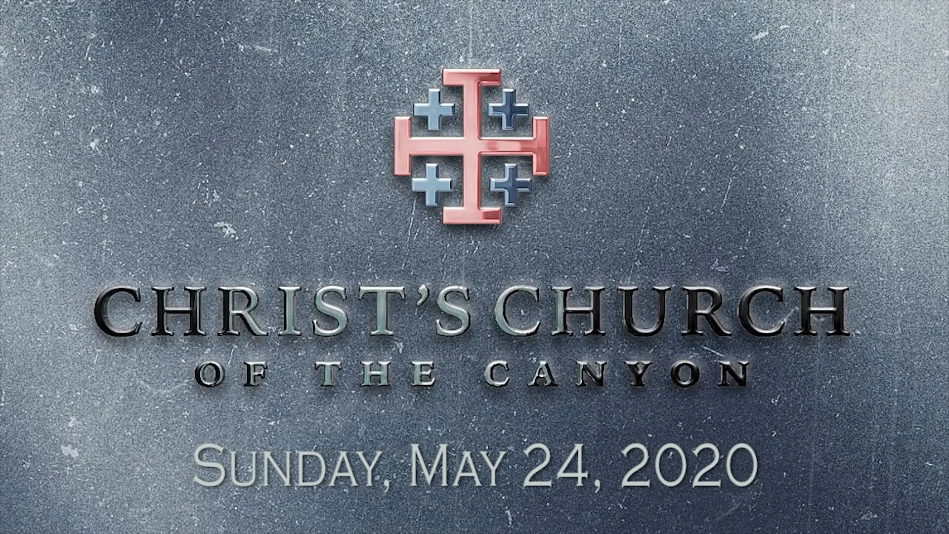 Sermon: May 24, 2020