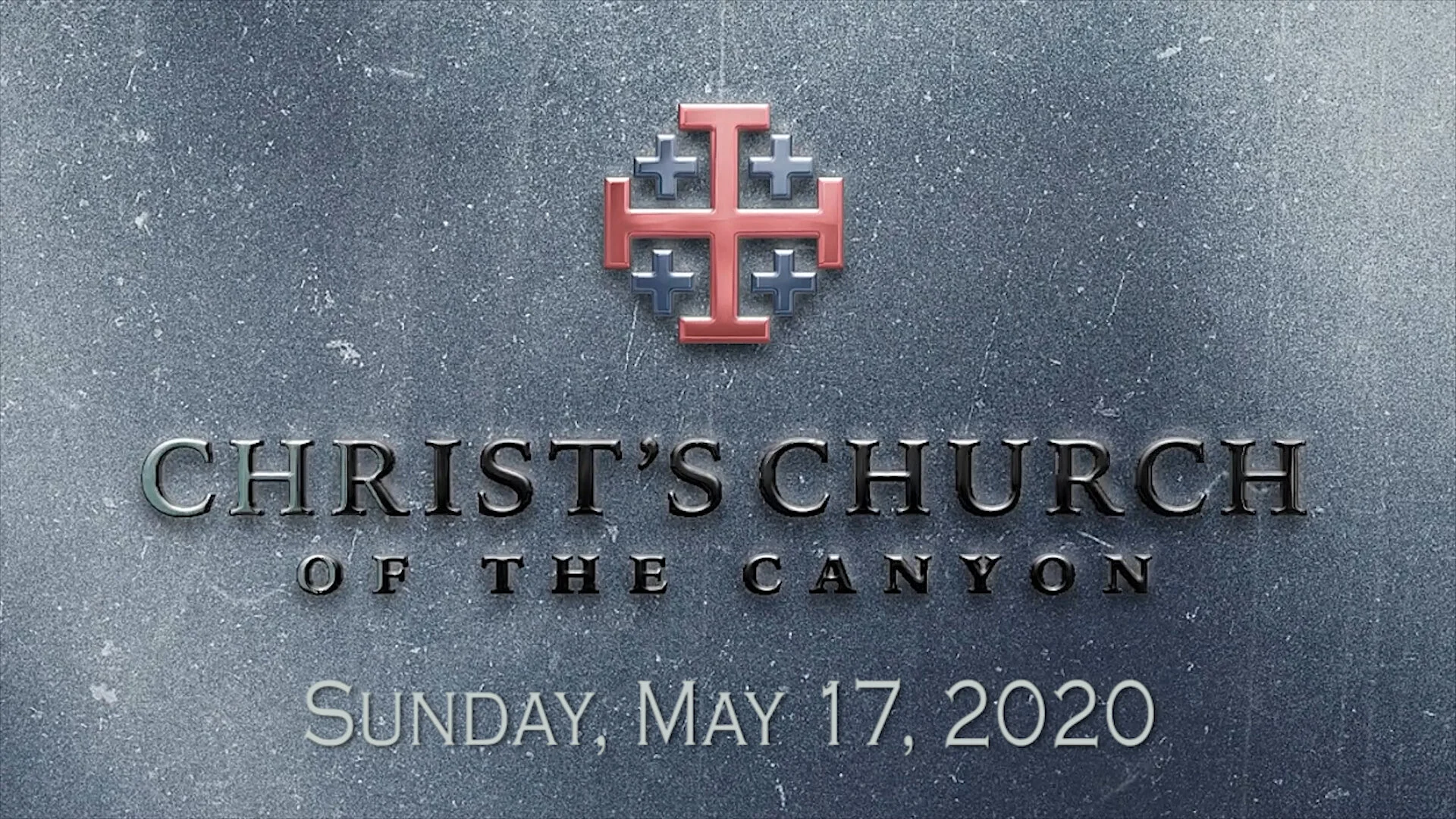 Sermon: May 17, 2020