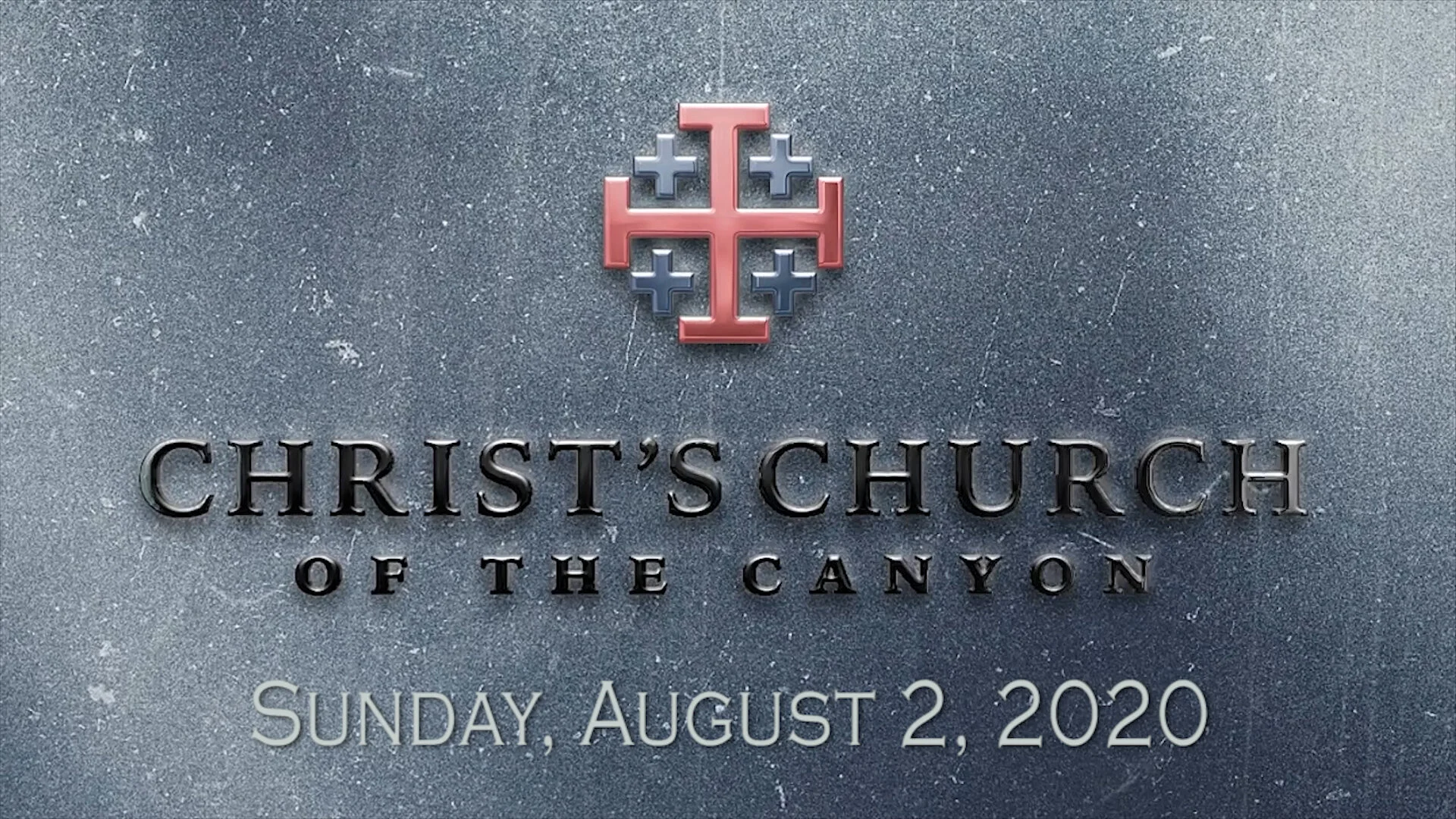 Sermon: August 2, 2020
