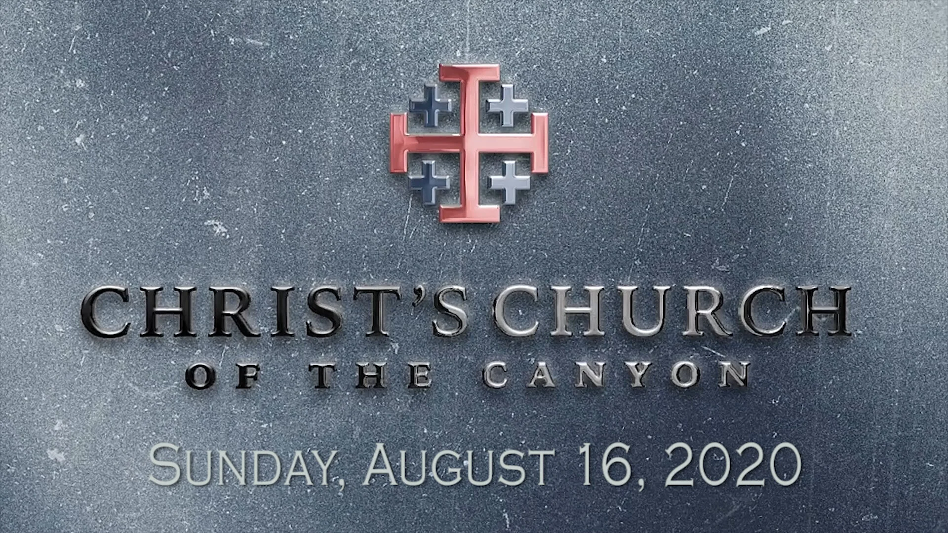 Sermon: August 16, 2020