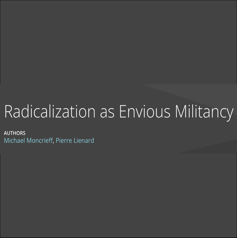 Paper: Radicalization as Envious Militancy