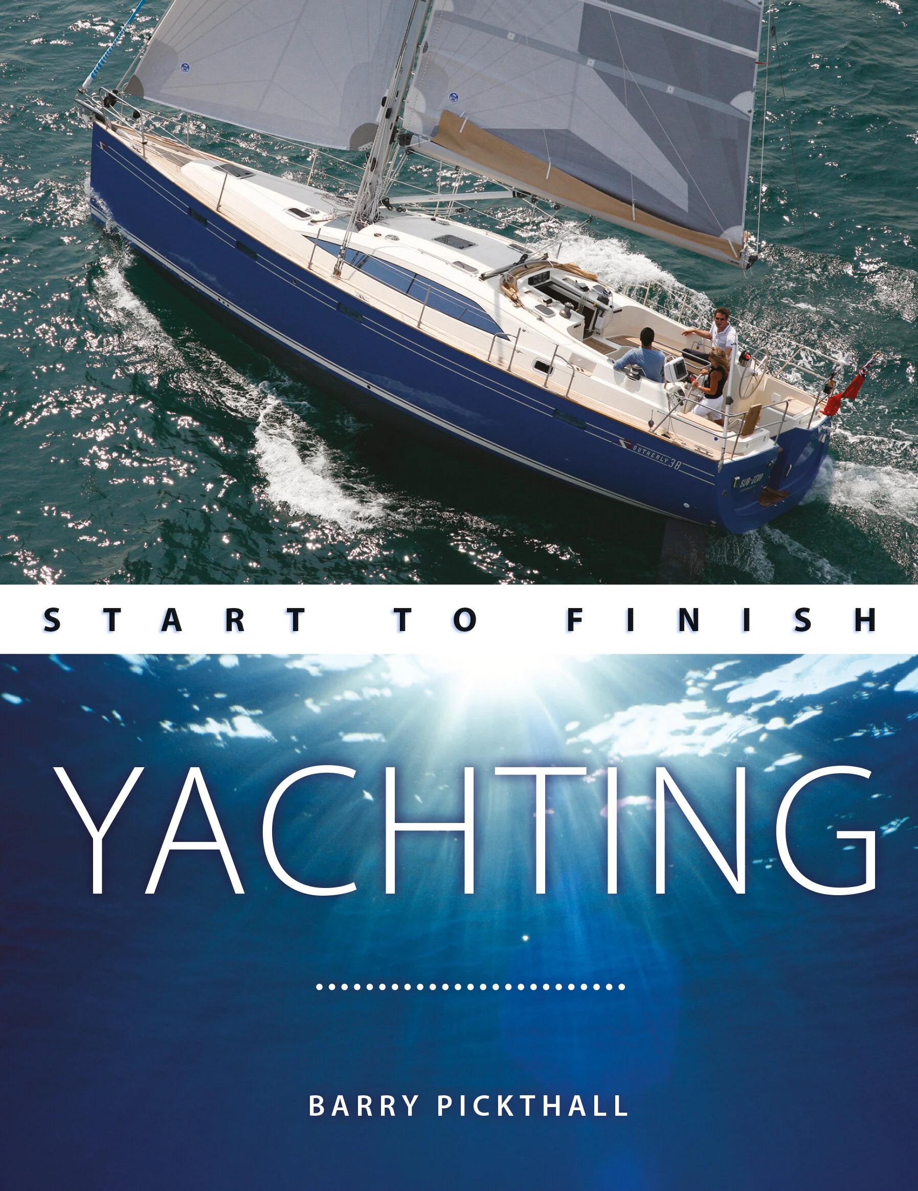 Yachting: Start to Finish