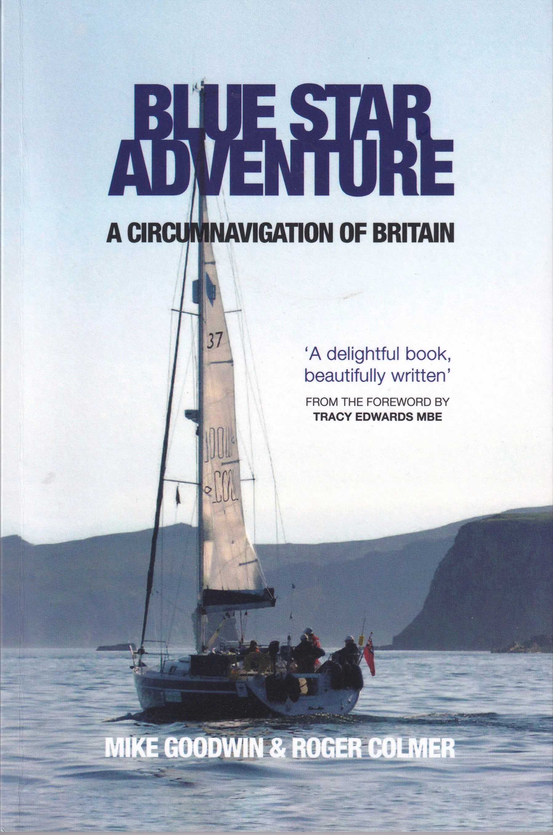 Blue Star Adventure: A Circumnavigation of Britain