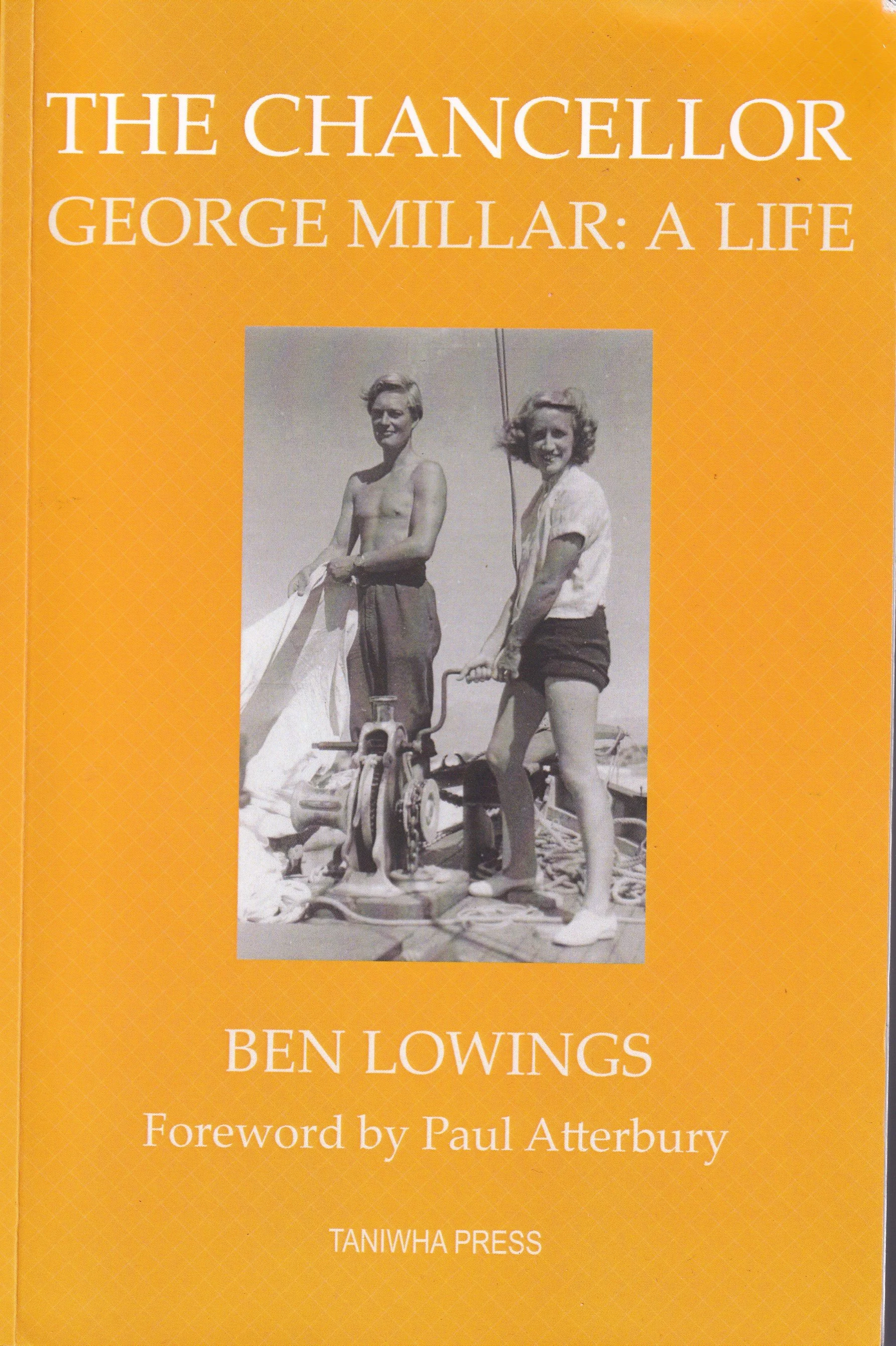 The Chancellor: George Millar, a Life