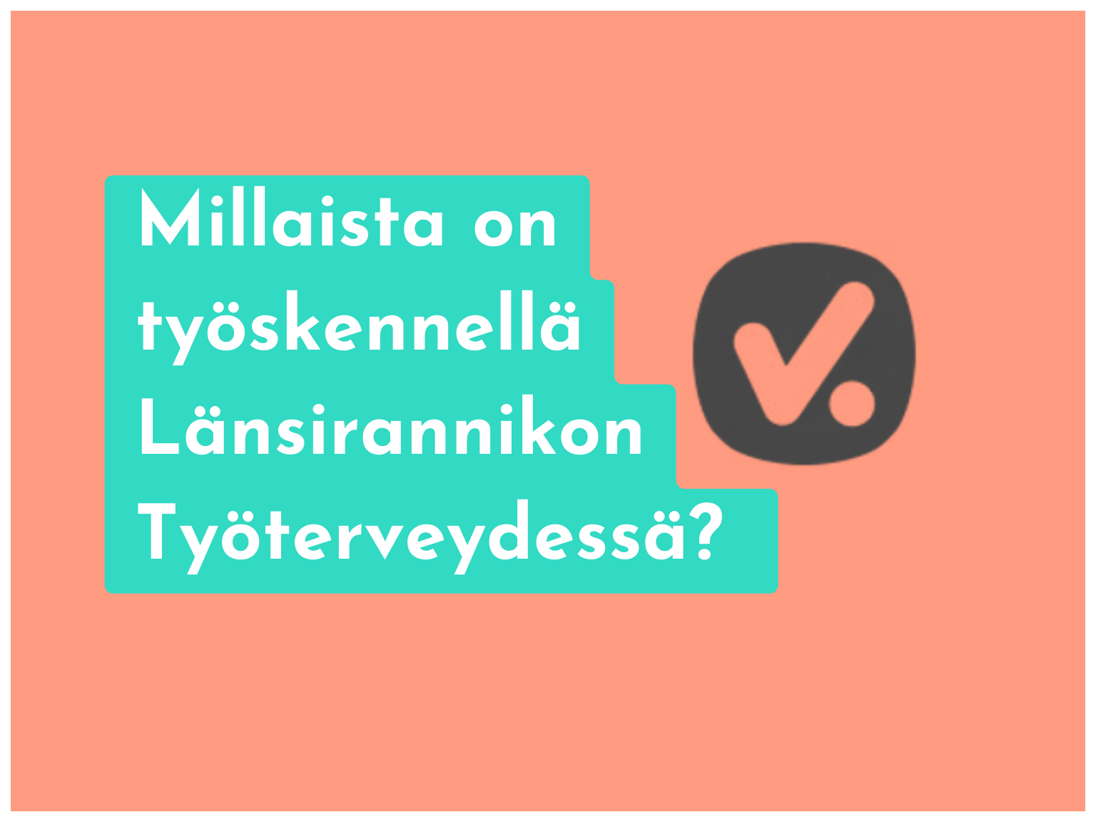 Millaista on työskennellä Länsirannikon Työterveydessä?