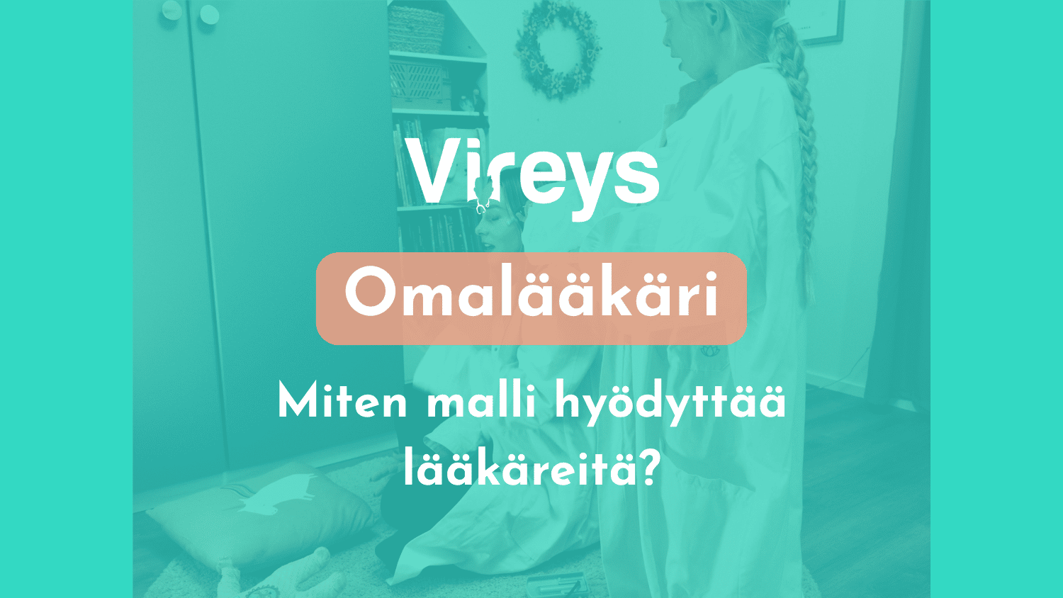 Miten omalääkärimalli hyödyttää lääkäreitä?&nbsp;