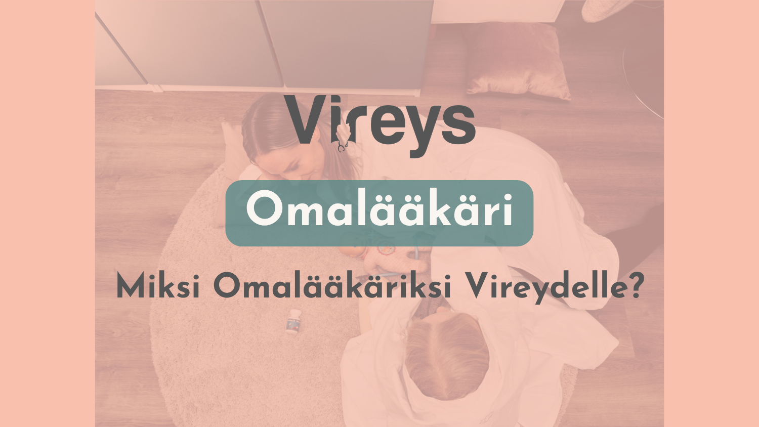 Miksi Omalääkäriksi Vireydelle?