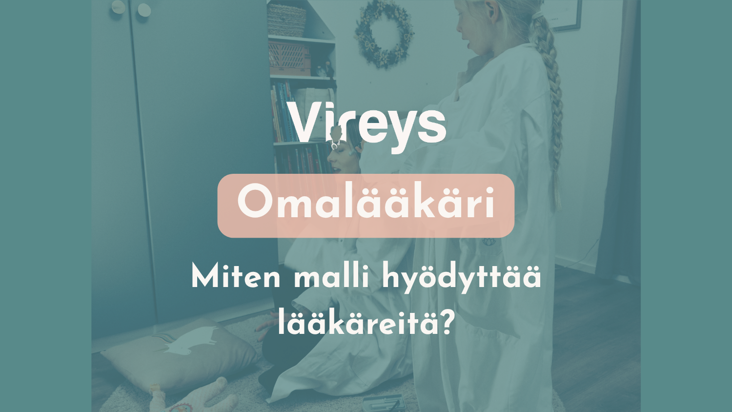 Miten omalääkärimalli hyödyttää lääkäreitä?&nbsp;