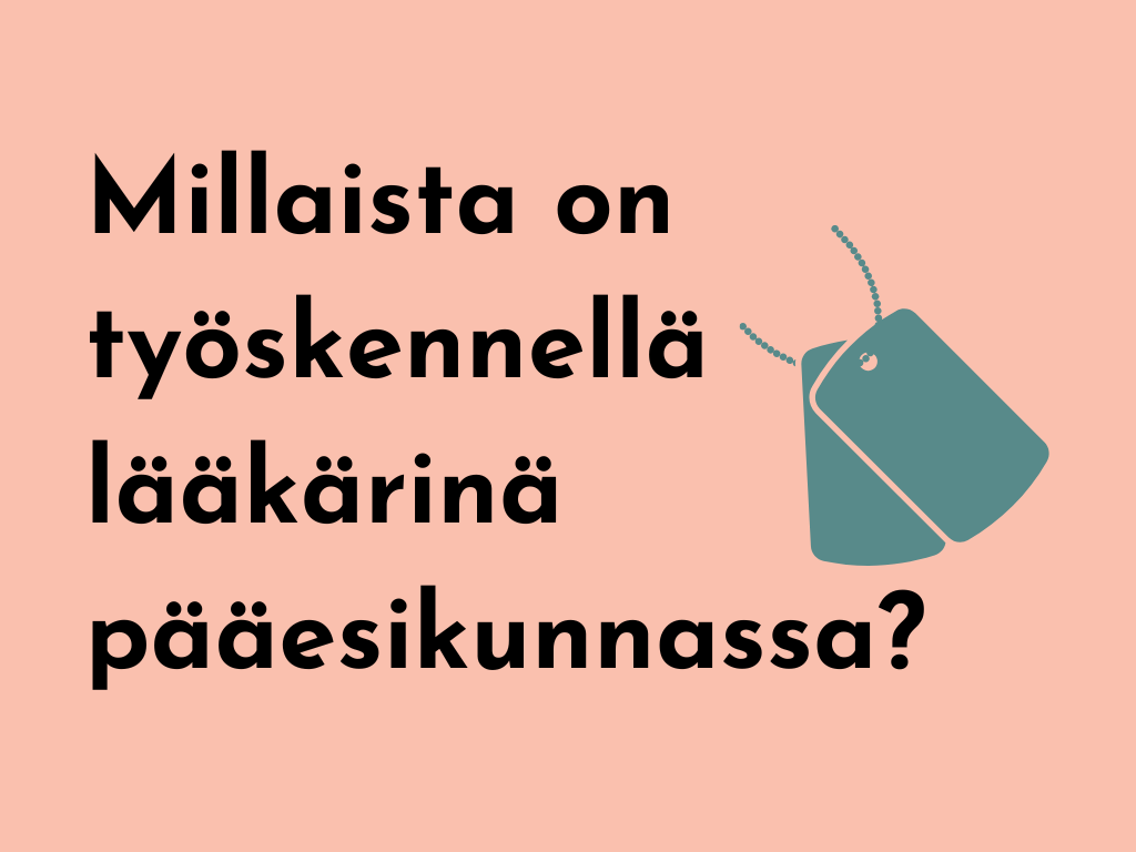 Millaista on työskennellä lääkärinä Pääesikunnassa?&nbsp;