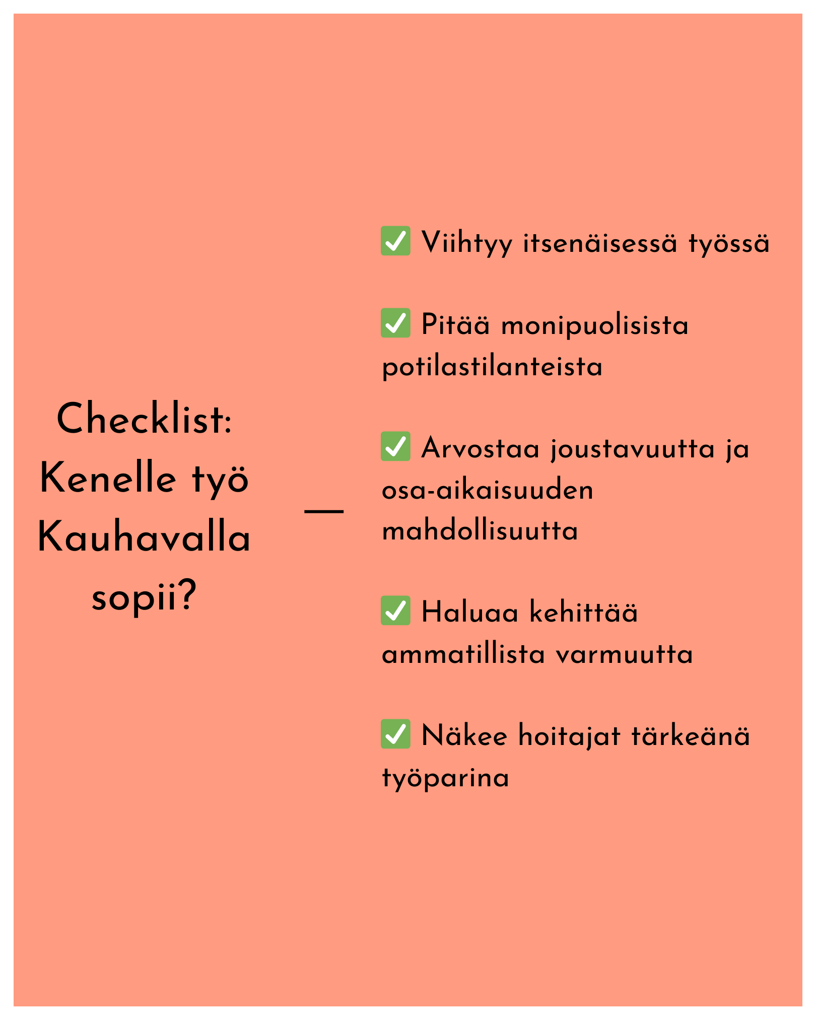 Kuvassa checklist siitä minkälaiselle lääkärille työ Kauhavan hyvinvointikeskuksessa sopii.