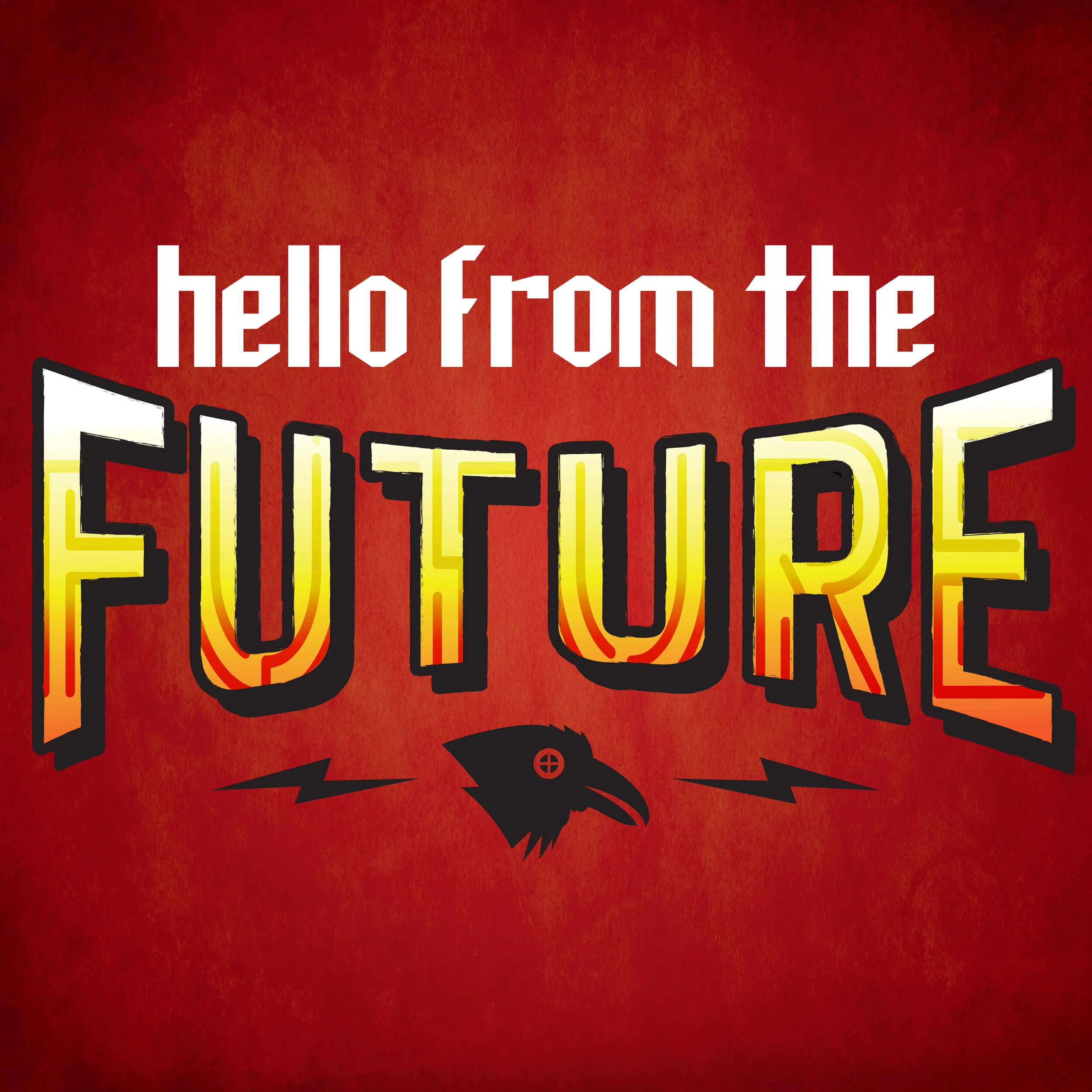 INTERLUDE - Hello from the Future