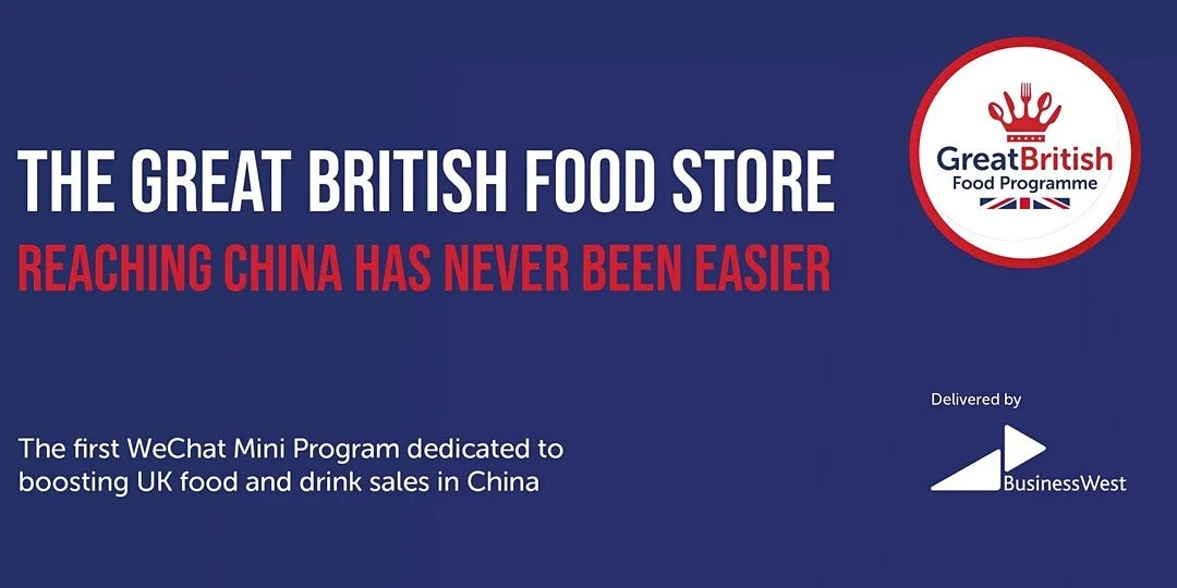 Business West - Great British Food Store - How to successfully sell in China through WeChat