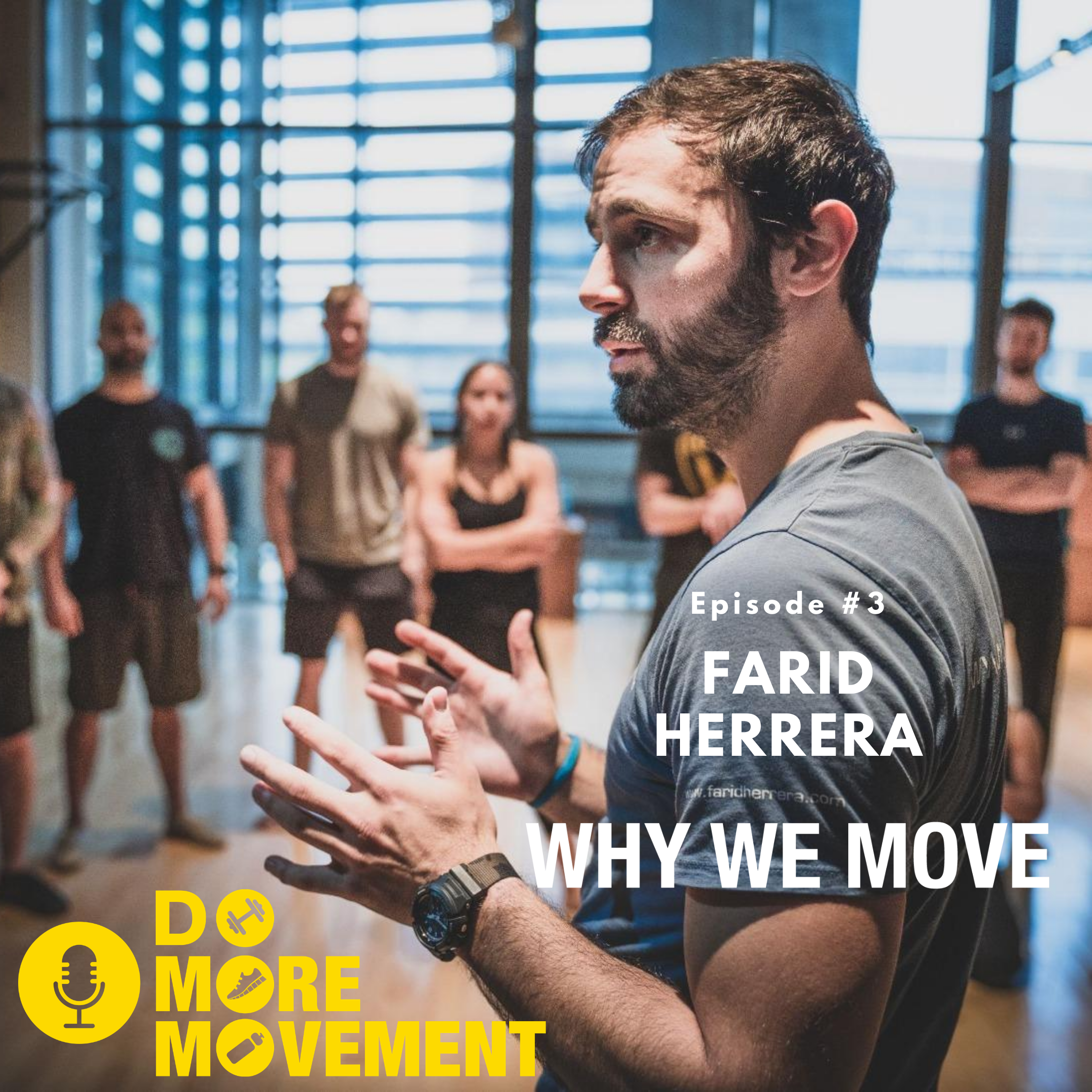 Why We Move #3 Farid Herrera.png