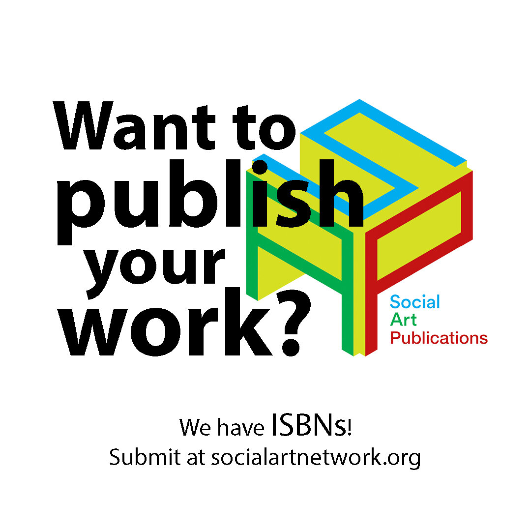 Would you like to join the community of Social Art Publications? SAP can provide a reduced price ISBN, your publication will be included in our catalogue and we support authors to find distribution for their publications. We are dedicated to developing a portfolio of publications to cultivate, expand and promote social practise. Publications of the growing SAP catalogue will be included in the larger marketing of the national platform of the Social Art Network. For more information on how to submit please visit socialartnetwork.org