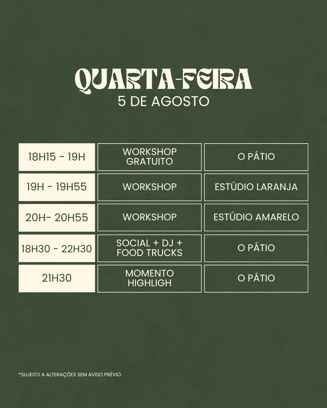 Quarta-feira 5 agosto