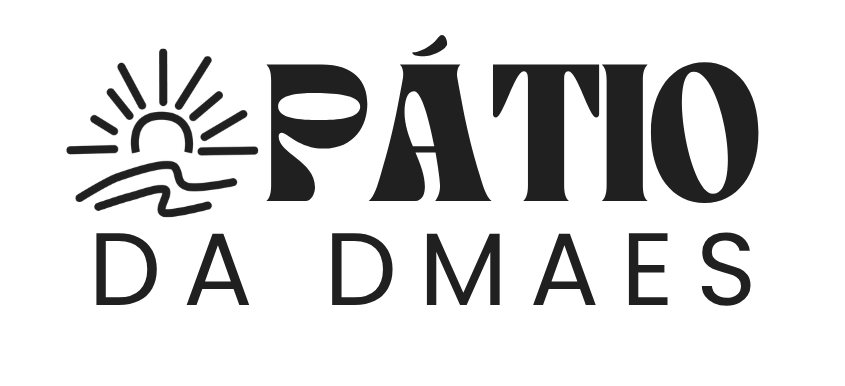 O Pátio da DMAES
