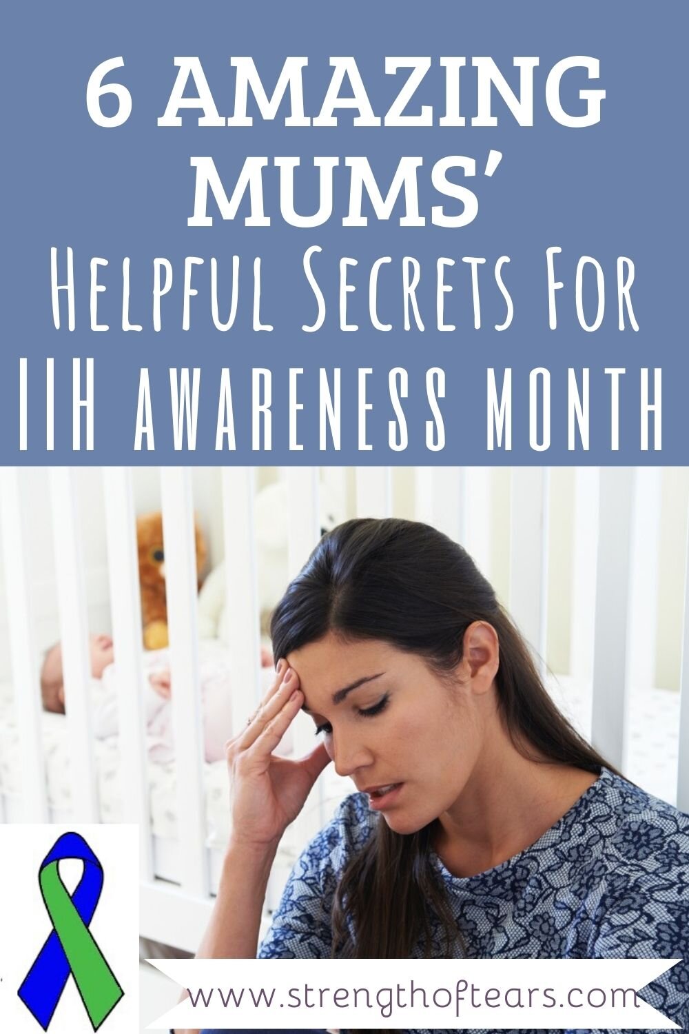 6 Amazing Mums Helpful Secrets For IIH Awareness Month