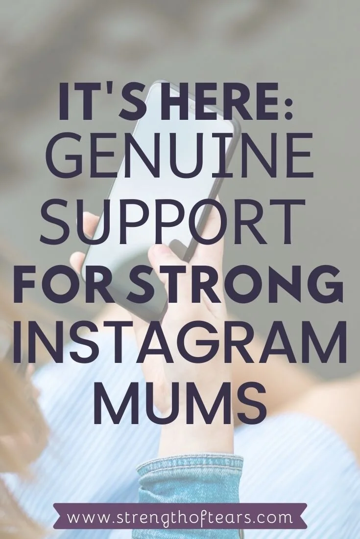 It's Here: Genuine Support For Strong Instagram Mums