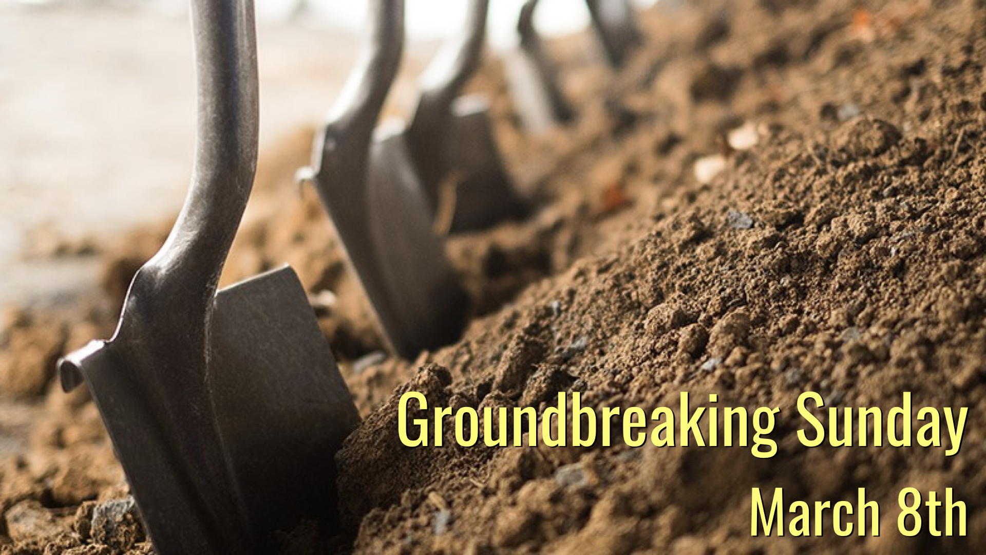 Groundbreaking Sunday