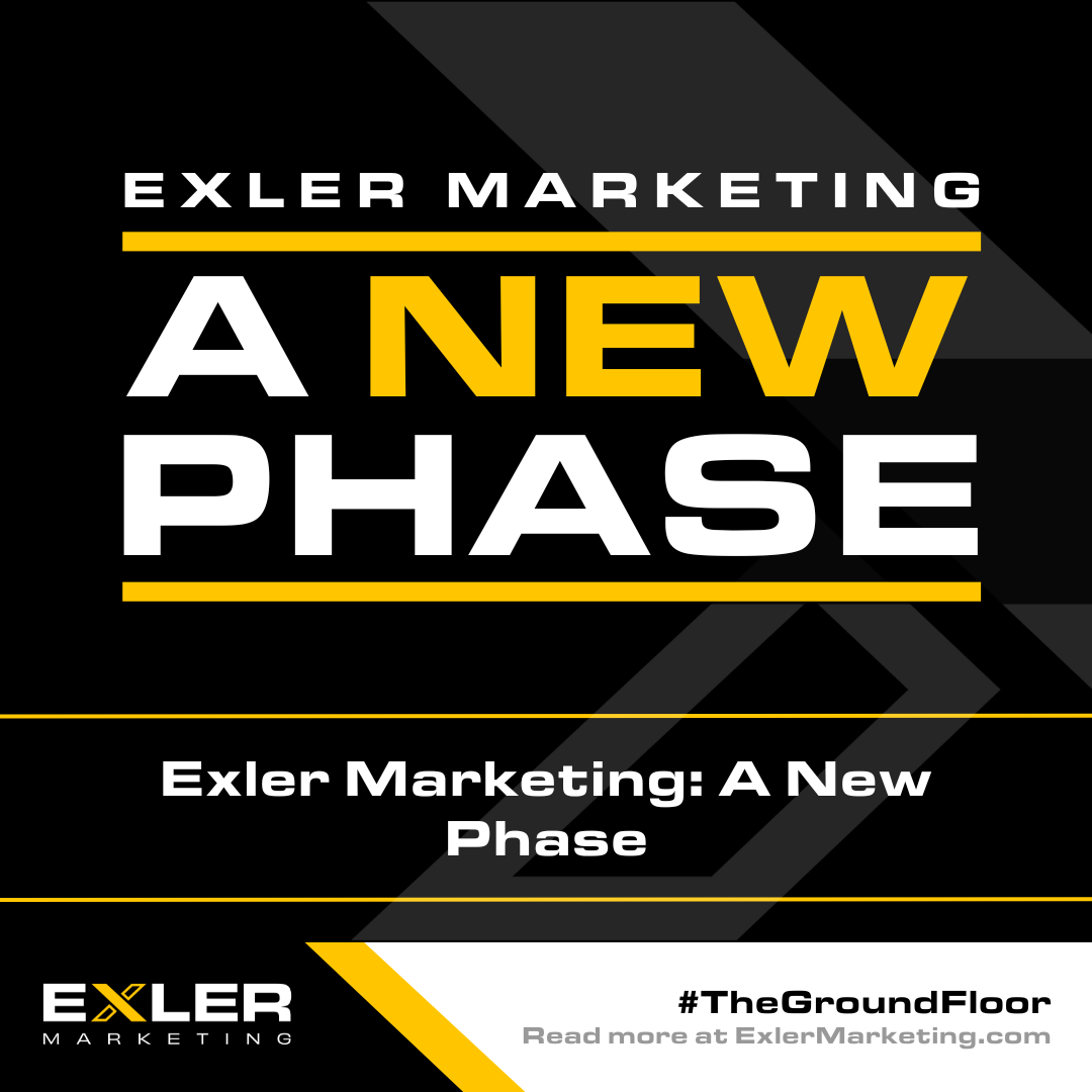 Exler Marketing: A New Phase