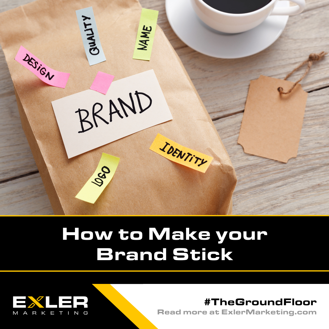 How to Make your Brand Stick