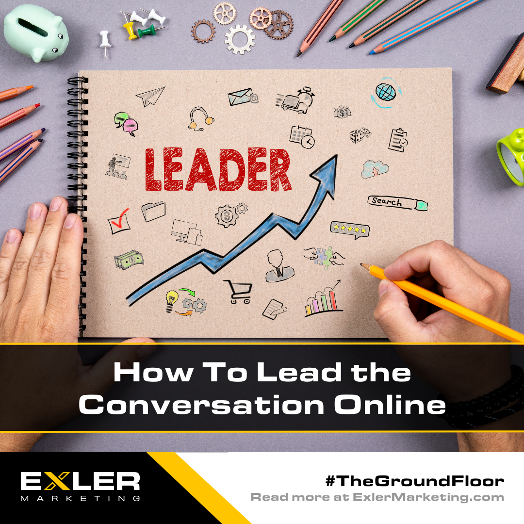 How To Lead the Conversation Online